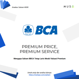 Mengapa Saham BBCA Tetap Laris Meski Valuasi Premium